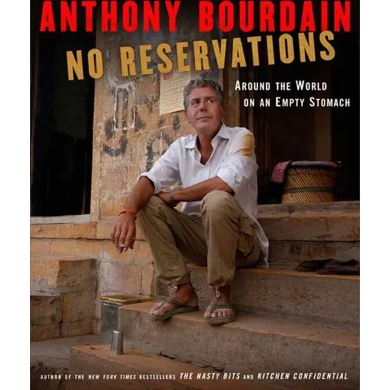 Anthony Bourdain: No Reservations - Illustreret rejsejournal