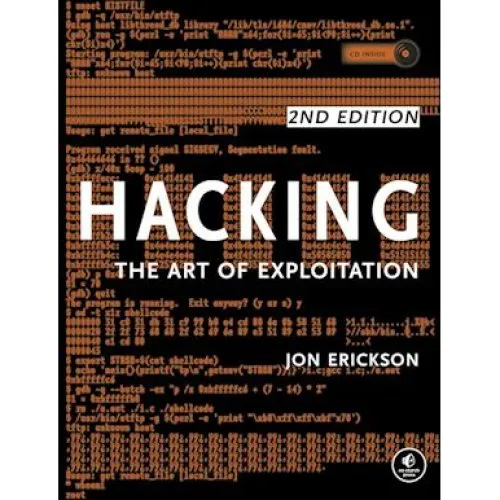 Jon Erickson: Hacking: The Art Of Exploitation, 2. udgave