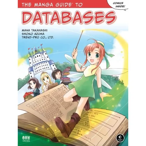The Manga Guide to Databases af Mana Takahashi