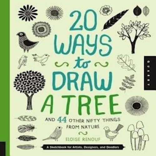 Eloise Renouf: 20 Ways to Draw a Tree and 44 Other Nifty Things