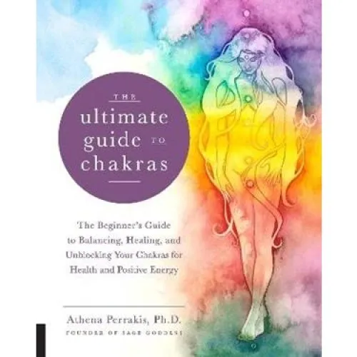 Athena Perrakis: The Ultimate Guide to Chakras (Bog)