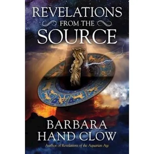 Barbara Hand Clow: Revelations from the Source - Bog