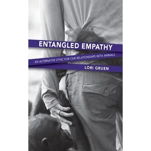 Lori Gruen: Entangled Empathy - Bog