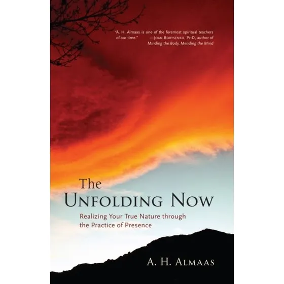 A. H. Almaas: The Unfolding Now