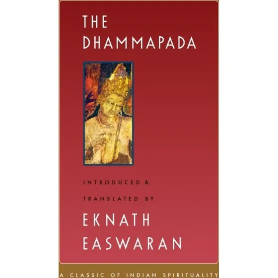 The Dhammapada - Eknath Easwaran