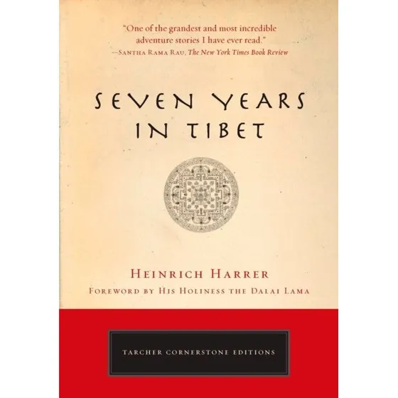 Seven Years in Tibet - Heinrich Harrer