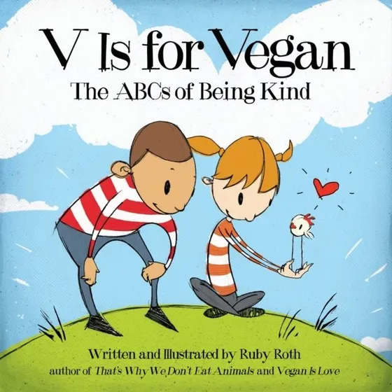 Ruby Roth: V Is for Vegan - Billedbog til børn