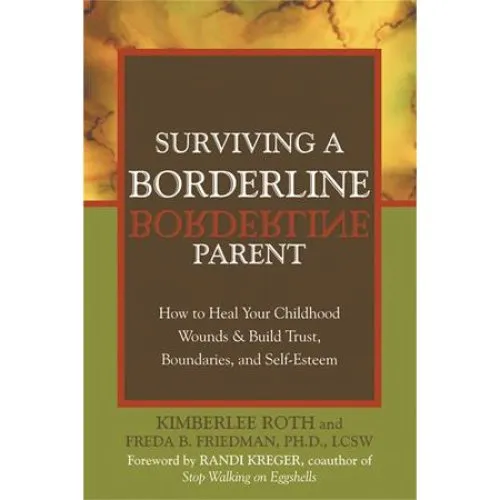 Surviving A Borderline Parent - Kimberlee Roth m.fl. (Bog)