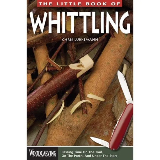 The Little Book of Whittling