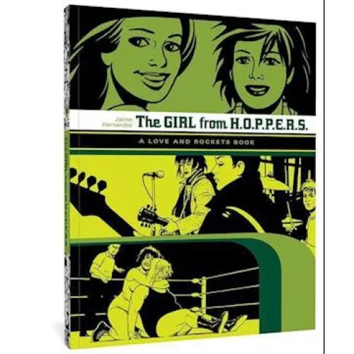 Jaime Hernandez: Love and Rockets: The Girl from Hoppers (Bog)