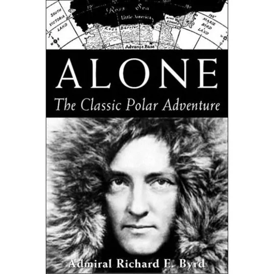 Alone - Richard E. Byrd