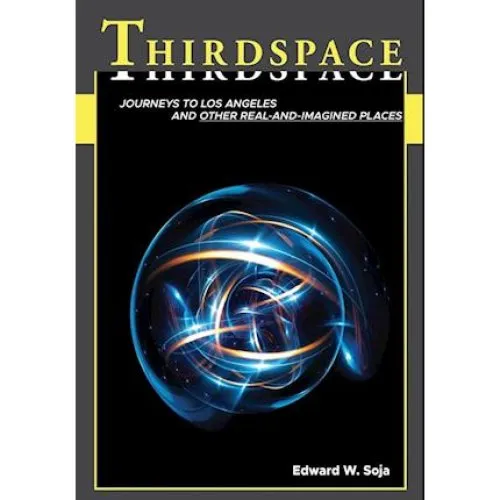 Edward W. Soja: Thirdspace - Bog