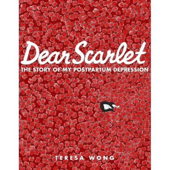 Dear Scarlet - Teresa Wong (Grafisk Memoir)