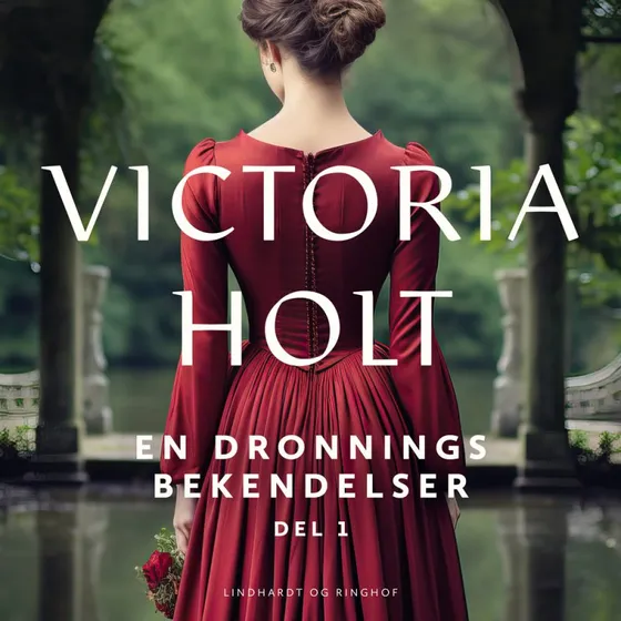 En dronnings bekendelser bind 1 - Victoria Holt