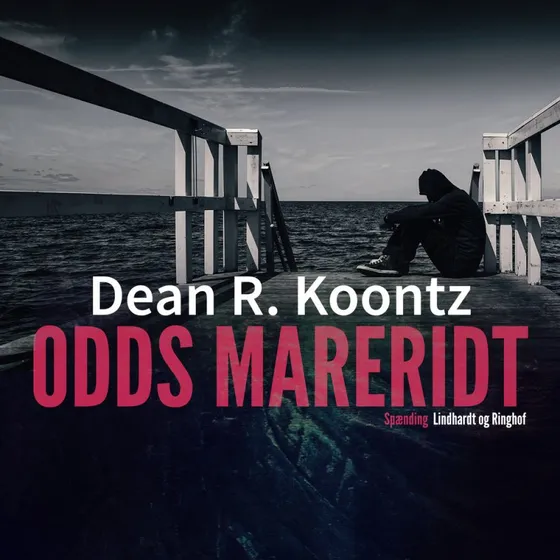 Dean R. Koontz: Odds mareridt - Lydbog