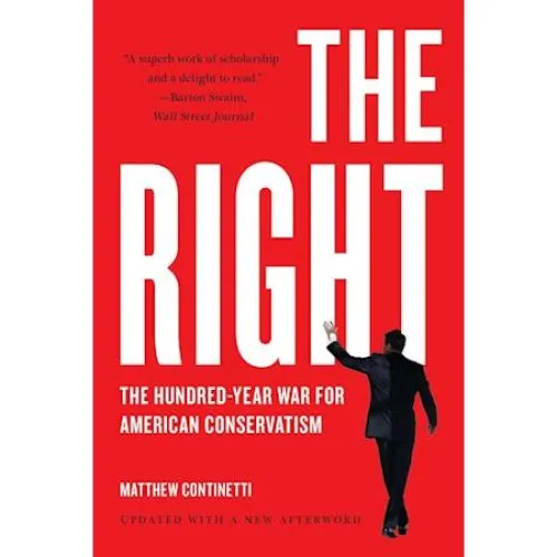 The Right - Matthew Continetti - Bog