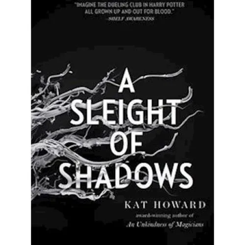 Kat Howard: A Sleight of Shadows - Bog
