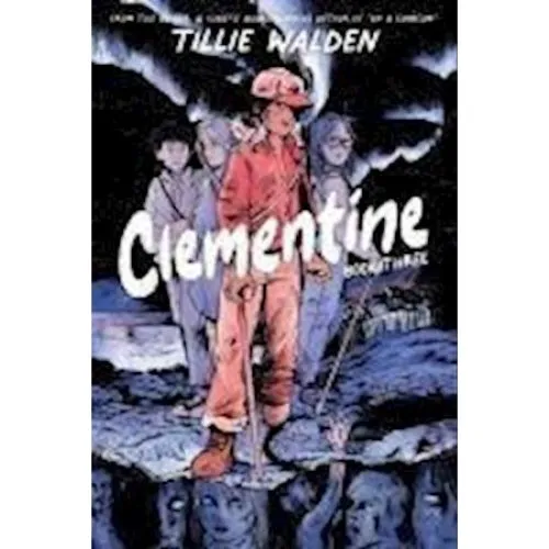Tillie Walden: Clementine Book Three
