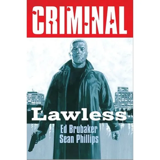 Criminal Volume 2: Lawless (New Edition) - Ed Brubaker