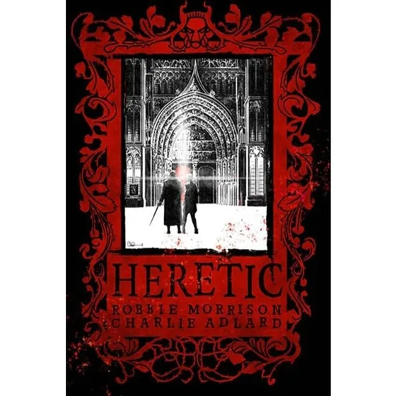 Heretic - Graphic Novel Deluxe Hardcover af Robbie Morrison