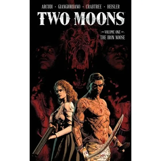 Image Comics Two Moons Vol. 1: The Iron Noose
