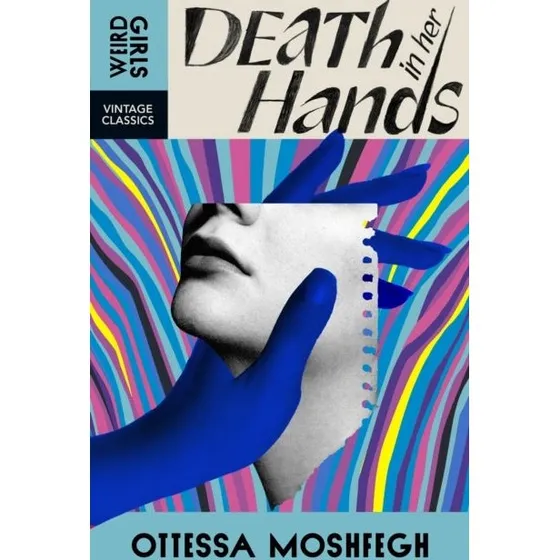 Death in Her Hands - Ottessa Moshfegh