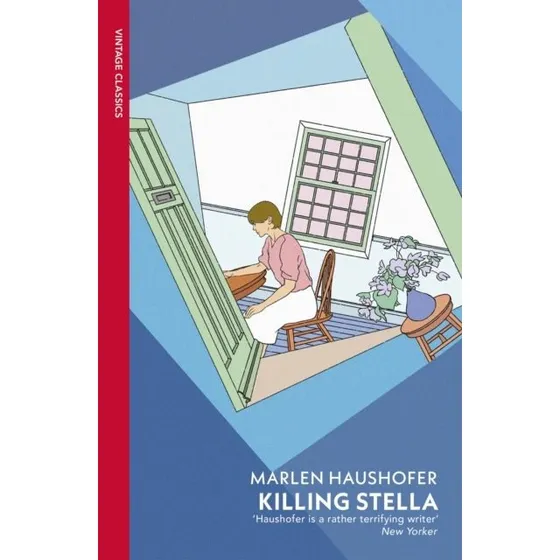 Marlen Haushofer: Killing Stella (Bog)
