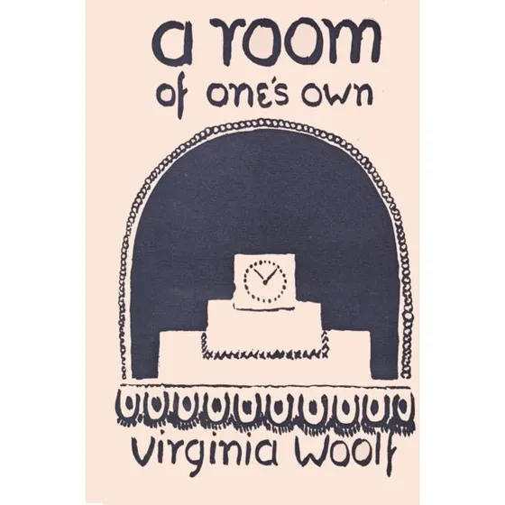 Virginia Woolf: A Room of One's Own - Special Edition