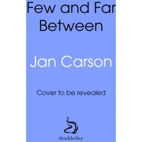 Few and Far Between - Jan Carson (Bog)