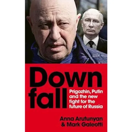 Downfall af Mark Galeotti og Anna Arutunyan (Bog)