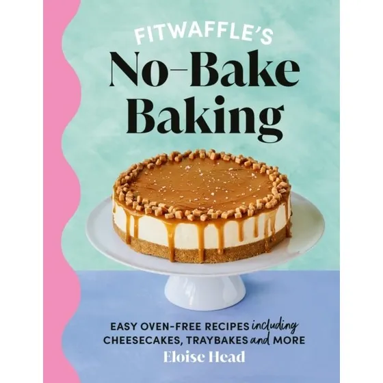 Fitwaffle's No-Bake Baking - Eloise Head