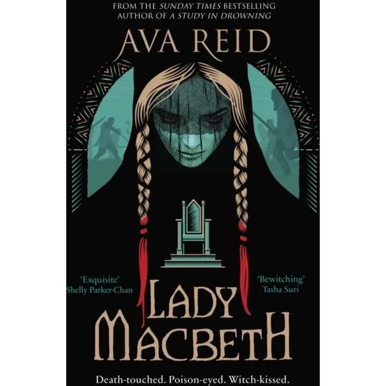 Ava Reid - Lady Macbeth