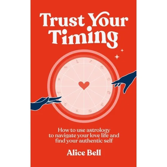 Trust Your Timing af Alice Bell
