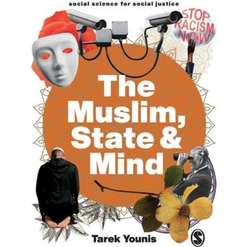 Tarek Younis: The Muslim, State and Mind - Bog