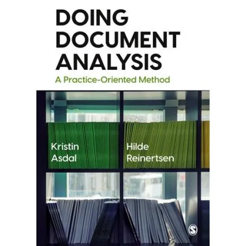 Doing Document Analysis - Kristin Asdal & Hilde Reinertsen