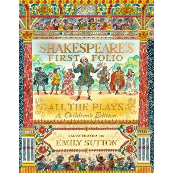 Shakespeare's First Folio: All the Plays - Illustreret børneudgave