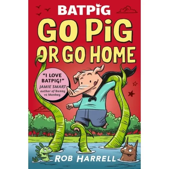 Batpig: Go Pig Or Go Home - Rob Harrell (Graphic Novel)