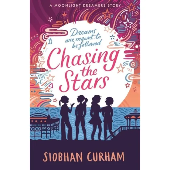 Chasing the Stars - Siobhan Curham (Bog)