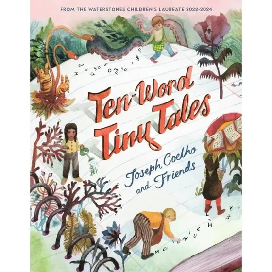 Joseph Coelho: Ten-word Tiny Tales