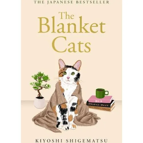 Kiyoshi Shigematsu: The Blanket Cats - Bog