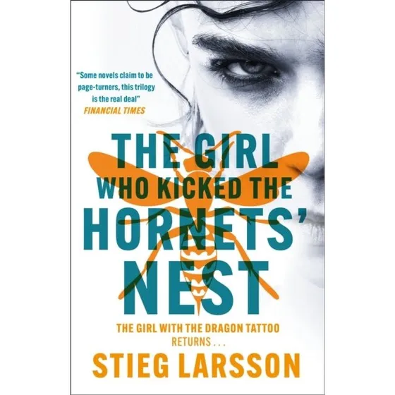 Stieg Larsson: The Girl Who Kicked the Hornets' Nest