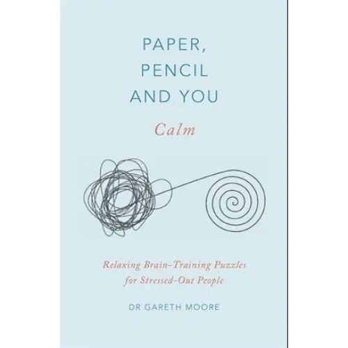 Gareth Moore: Paper, Pencil & You: Calm - Bog