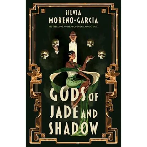 Gods of Jade and Shadow - Silvia Moreno-García - Bog