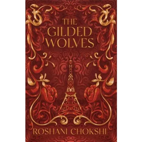 Roshani Chokshi: The Gilded Wolves (Bog)