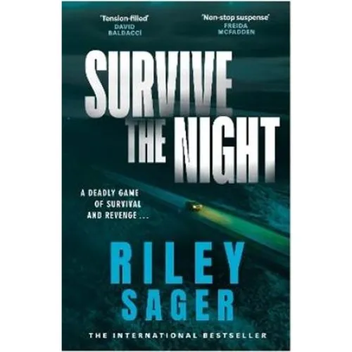 Riley Sager: Survive the Night - Bog