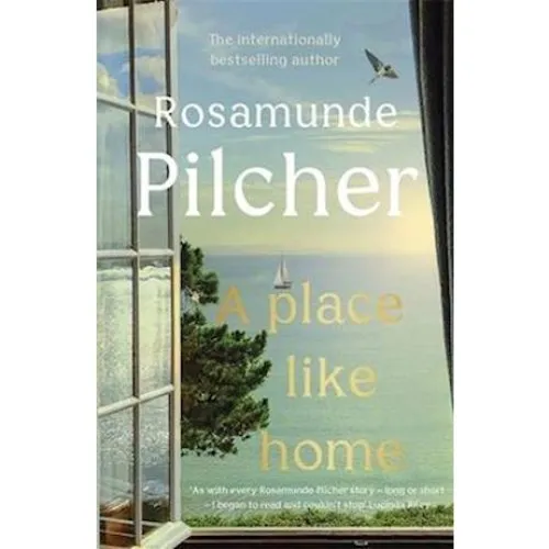 Rosamunde Pilcher: A Place Like Home - Bog