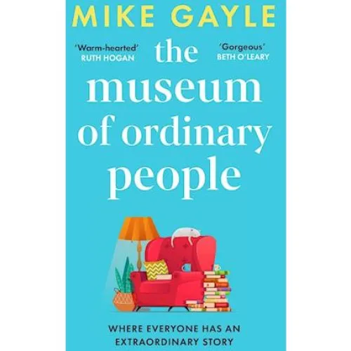 Mike Gayle: The Museum of Ordinary People (Bog)