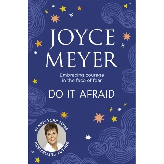 Joyce Meyer: Do It Afraid (Bog)