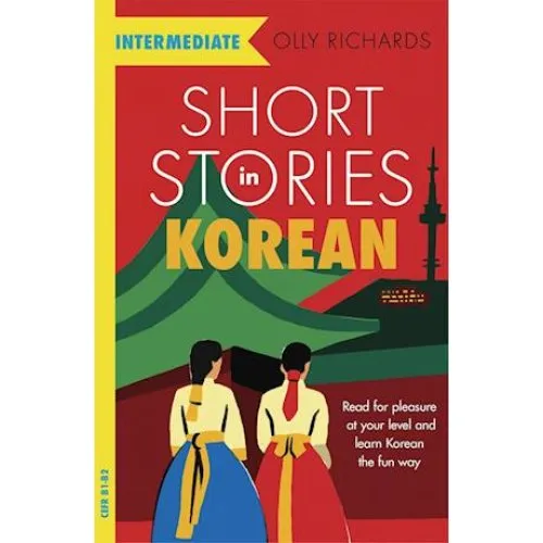 Olly Richards: Short Stories in Korean for Intermediate Learners