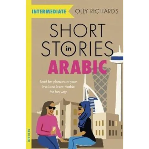 Olly Richards: Short Stories in Arabic for Intermediate Learners